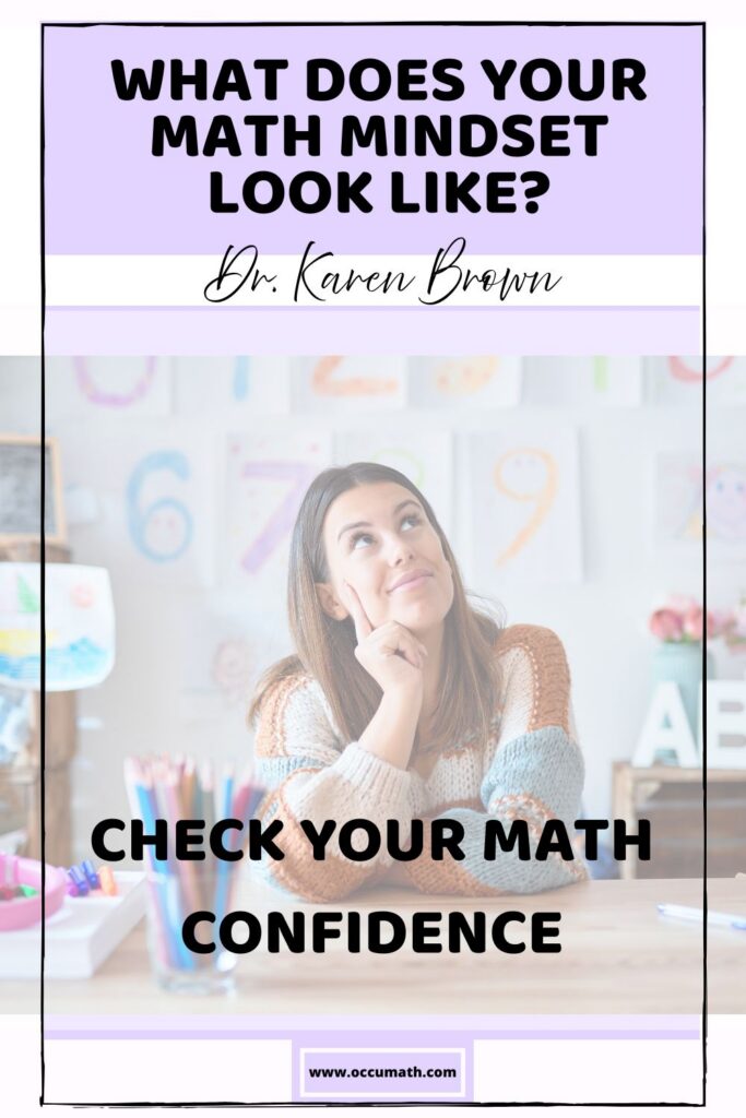 What does your math mindset look like? Check your math confidence.